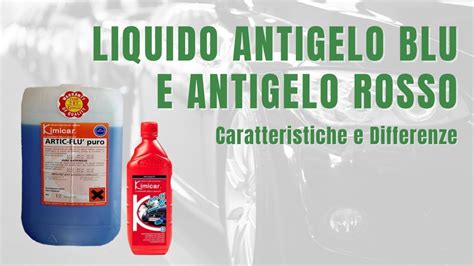 Liquido Antigelo Caratteristiche E Differenze Tra Antigelo Rosso E