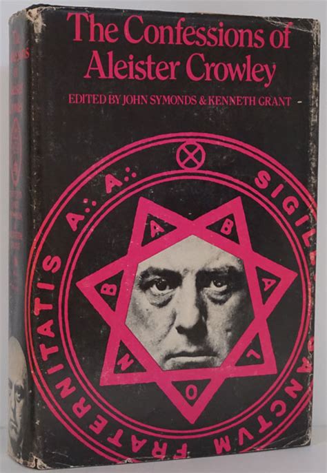 The Confessions Of Aleister Crowley An Autobiography By Crowley