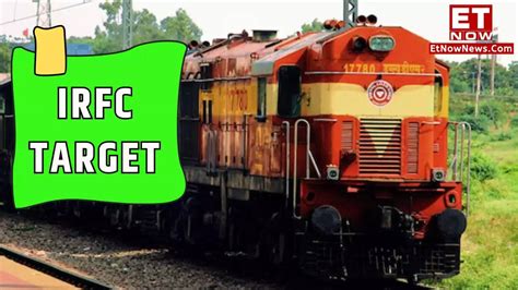 Irfc Share Price Target Will Indian Railways Stock Cross Rs