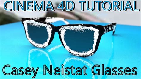 Cinema 4d Casey Neistat Glasses Tutorial Youtube