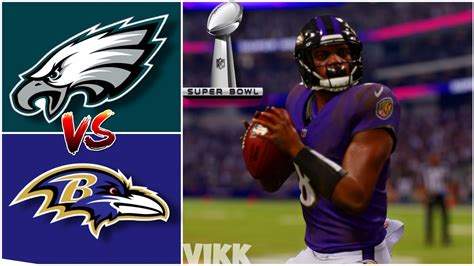 Eagles Vs Ravens Superbowl Simulation Madden 24 Exhibition YouTube