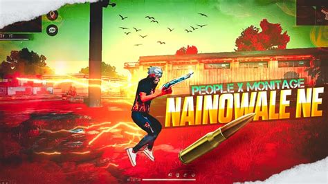 People X Nainowale Ne Free Fire Song Status Free Fire Status Ff