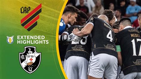 Athletico Paranaense Vs Vasco Da Gama Extended Highlights