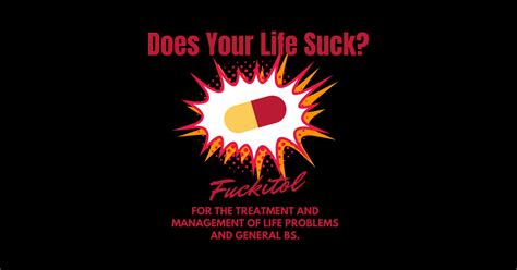 Life Suck Pill Pills Fukitol Funny Meme Humor Joke - Joke - Magnet | TeePublic