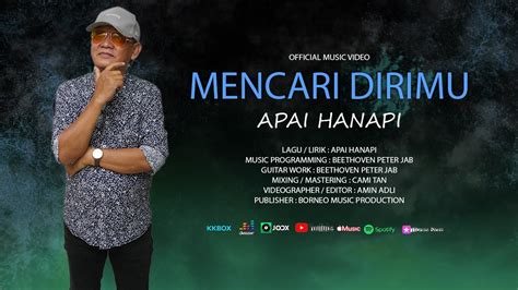 Apai Hanapi Mencari Dirimu Official Music Video YouTube