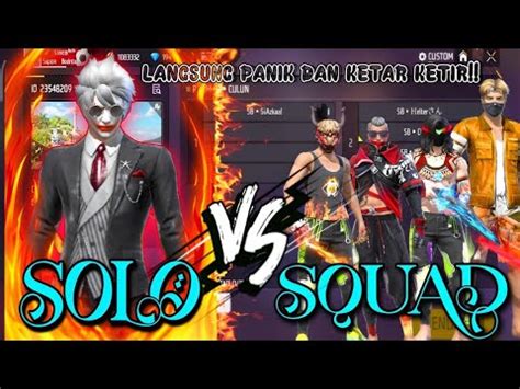 Solo Vs Squad Parah Auto Dibantai Habis Habisan Youtube