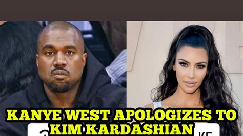 Kanye West Apology To Kim Kardashian Kanyewest Kanye Kimkardashian Youtube