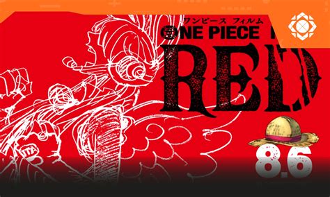 One Piece Film Red Fecha De Estreno Sinopsis Dónde Se Puede Ver Y