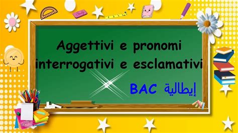 Aggettivi E Pronomi Interrogativi E Esclamativi