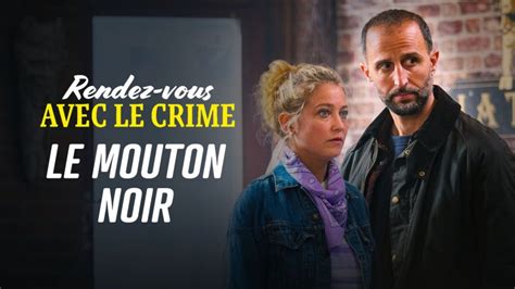 Rendez Vous Avec Le Crime Saison Pisode En Replay