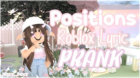 Positions Roblox Lyric Prank Youtube