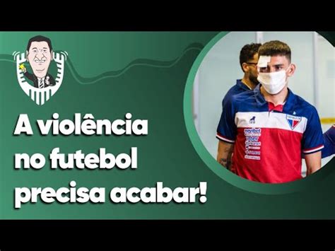 A Viol Ncia No Futebol Precisa Acabar Youtube