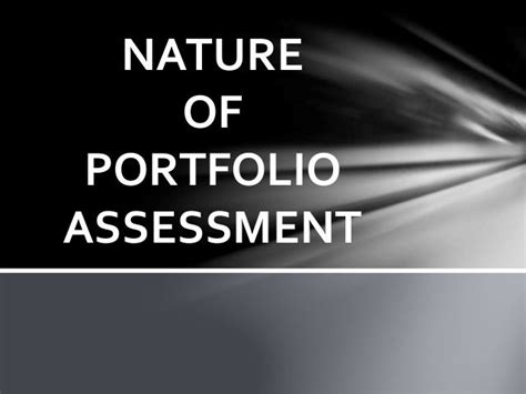 Nature Of Portfolio Assessment