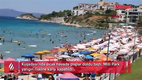 Ku Adas Nda S Cak Havada Plajlar Doldu Ta T Milli Park Yang N