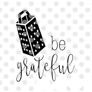 Funny Kitchen Svg Kitchen Towel Svg Kitchen Pun Sign Chop It Like Its Hot Svg Be Grateful Svg