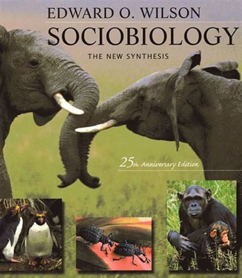 Sociobiology The New Synthesis Twenty Fifth Anniversary Edition