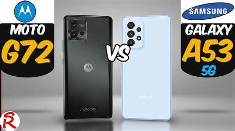 Motorola Moto G72 Vs Samsung Galaxy A53 5g Samsung Samsung Galaxy Motorola