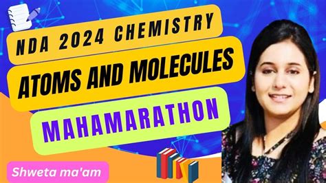 Atoms And Molecules Mahamarathon Shweta Batra Nda Chemistry