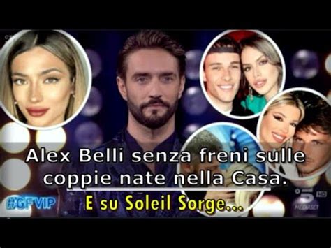 Gf Vip Alex Belli Senza Freni Sulle Coppie Nate Nella Casa E Su