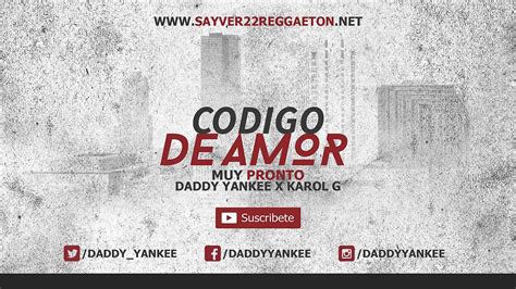 Daddy Yankee Ft Karol G Codigo De Amor Preview Youtube