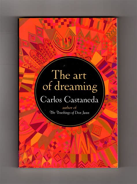 The Art Of Dreaming By Castaneda Carlos Soft Cover 1994 Harper