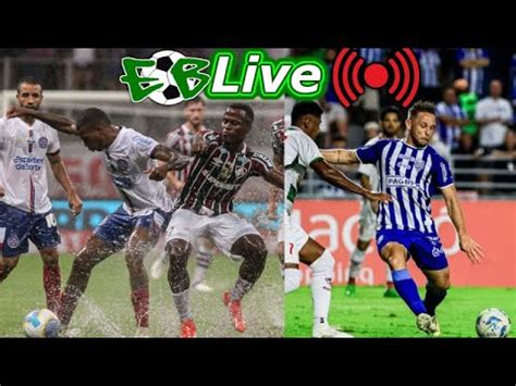 Live P S Jogo Ypiranga X Csa Youtube