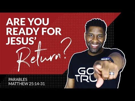 ready  jesus return  parable   talents