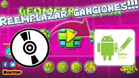 C Mo Reemplazar Canciones De Geometry Dash En Android M Todo