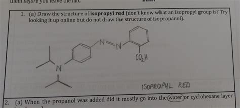 Solved 1. (a) Draw the structure of isopropyl red (don't | Chegg.com