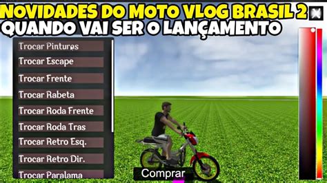 NOVIDADES DO MOTO VLOG BRASIL 2 E QUANDO VAI SER O LANÇAMENTO YouTube