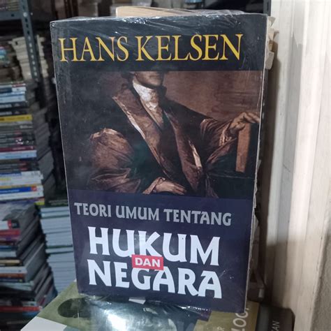 Jual Teori Umum Tentang Hukum Dan Negara By Hans Kelsen Shopee Indonesia