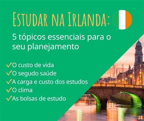 5 informações essenciais para estudar na Irlanda Brasil Escola