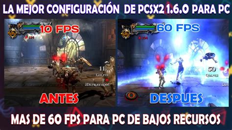 La Mejor Configuraci N De Pcsx Para Pc Sin Lag Mas De Fps Para Pc De