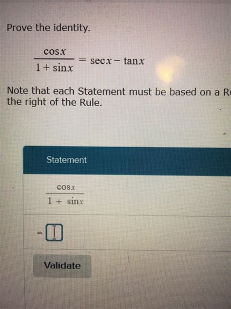 Solved Prove The Identity COSX Secx Tanx 1 Sinx Note Chegg