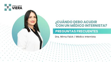 Cu Ndo Debo Acudir Con Una M Dico Internista Preguntas Frecuentes