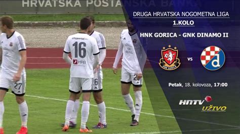 HNTV Najava HNK GORICA Vs GNK DINAMO II 1 Kolo Druge HNL Sezona