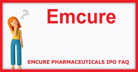 Emcure Pharmaceuticals Ipo Dates Price Gmp Review