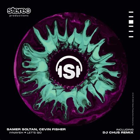 Stream Samer Soltan Let S Go Original Mix By Stereo Productions