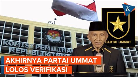 KPU Putuskan Partai Ummat Lolos Verifikasi Administrasi Ulang YouTube