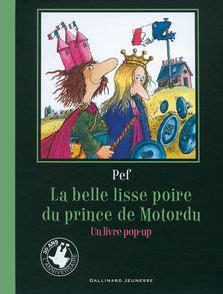 Livres illustrés La belle lisse poire du prince de Motordu Albums