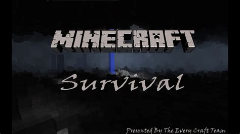 Minecraft Survival Ep 1 The First Night Youtube