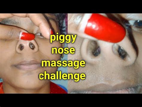 Piggy Nose Massage Challengepiggy Nosepiggy Nose Challengepiggy Nose