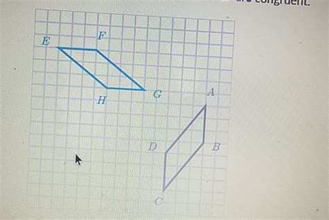 Quadrilaterals Efgh And Abcd Are Congruent Which Of The Following