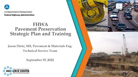 Fhwa Strategic Plan And Training Resources For Pavement Preservation