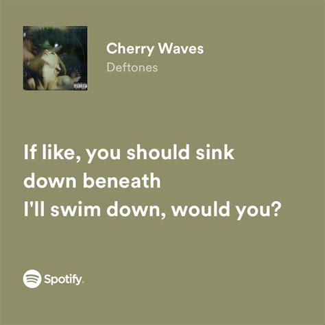 Cherry Waves Lyrics Waves Lyrics Deftones Lyrics Pretty Lyrics