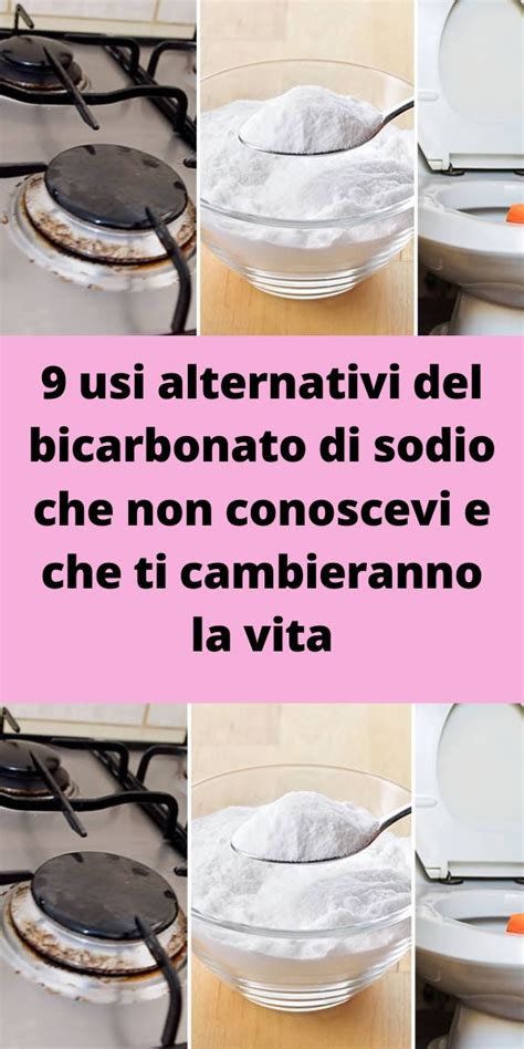 9 Usi Alternativi Del Bicarbonato Di Sodio Che Non Conoscevi E Che Ti