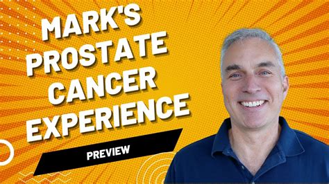 Marks Prostate Cancer Experience 2022 Youtube