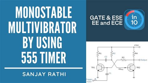 Monostable Multivibrator By Using Timer Gate Ese Electrical