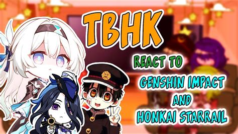 Tbhk React To Genshin Impact And Honkai Star Rail Ii Clorinde Ii