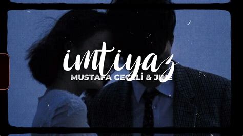 Mustafa Ceceli JINE İmtiyaz Sözleri Lyrics YouTube